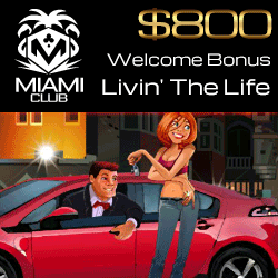 Miami Club
                                100 Free Spins (German)
